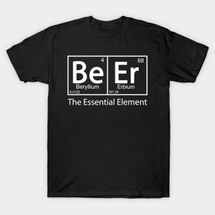 Beer The Essential Element Geeky Periodic Table T-Shirt